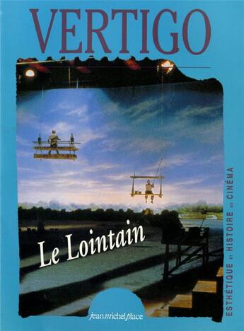 Couverture du livre « Vertigo t.18 ; le lointain » de  aux éditions Nouvelles Editions Place