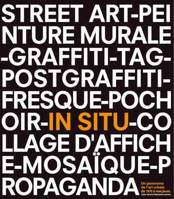 Couverture du livre « In situ - un panorama de l'art urbain de 1975 a nos jours » de Lemoine/Terral aux éditions Alternatives