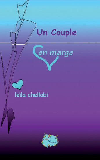 Couverture du livre « Un couple en marge » de Leila Chellabi aux éditions Lcd Mediation