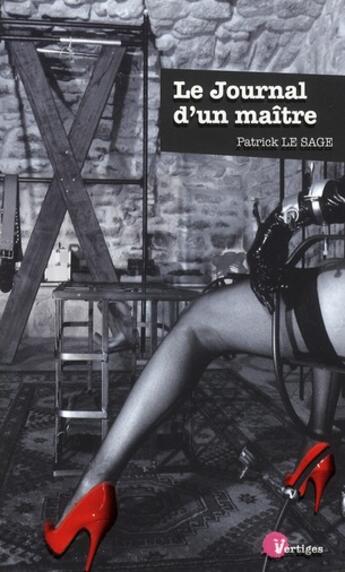 Couverture du livre « Le journal d'un maître » de Patrick Le Sage aux éditions Tabou