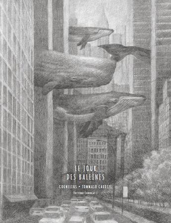 Couverture du livre « Le jour des baleines » de Davide Cali et Cornelius et Tommaso Carozzi aux éditions Chocolat