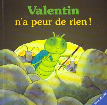 Couverture du livre « Valentin n'a peur de rien » de Ulises Wensell aux éditions Ravensburger