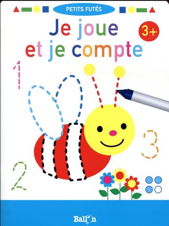 Couverture du livre « Je joue et je compte » de  aux éditions Le Ballon