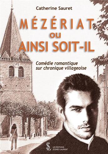 Couverture du livre « Mezeriat ou ainsi soit-il » de Sauret Catherine aux éditions Sydney Laurent