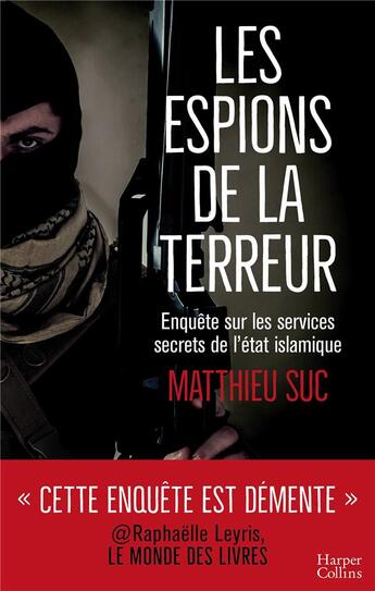 Couverture du livre « Les espions de la terreur » de Matthieu Suc aux éditions Harpercollins