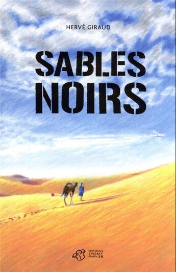 Couverture du livre « Sables noirs » de Herve Giraud aux éditions Thierry Magnier