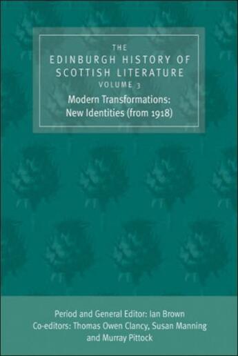 Couverture du livre « The Edinburgh History of Scottish Literature: Modern Transformations: » de Ian Brown aux éditions Edinburgh University Press