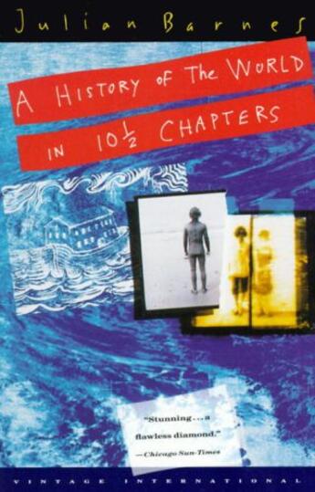 Couverture du livre « A History Of The World In 10 1/2 Chapters » de Julian Barnes aux éditions Random House Digital