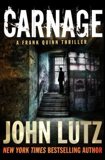 Couverture du livre « Carnage » de John Lutz aux éditions Little Brown Book Group Digital