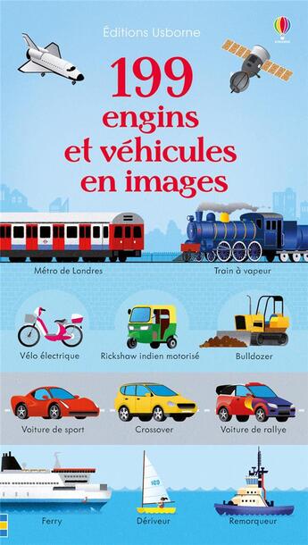 Couverture du livre « 199 engins et véhicules en images » de Jessica Greenwell et Gabrielle Antonini aux éditions Usborne