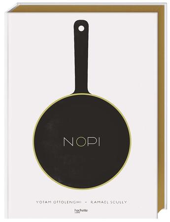 Couverture du livre « NOPI » de Yotam Ottolenghi et Ramael Scully aux éditions Hachette Pratique