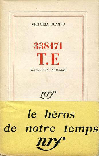 Couverture du livre « 338 171 t.e. (lawrence d'arabie) » de Victoria Ocampo aux éditions Gallimard
