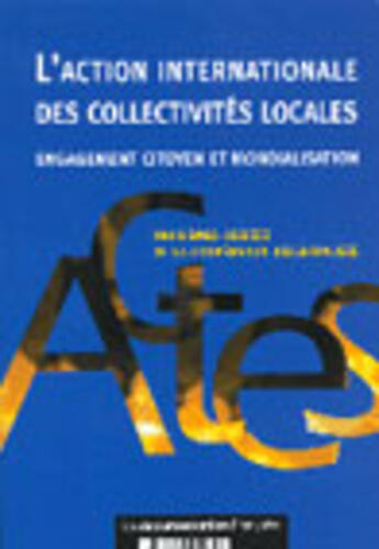 Couverture du livre « L'action internationale des collectivites locales » de  aux éditions Documentation Francaise