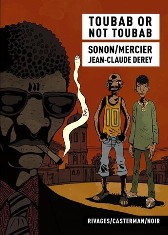 Couverture du livre « Toubab or not toubab » de Derey/Mercier/Sonon aux éditions Casterman