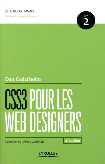 Couverture du livre « CSS3 pour les web designers (2e édition) » de Dan Cederholm aux éditions Eyrolles