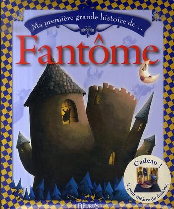 Couverture du livre « MA PREMIERE GRANDE HISTOIRE DE... ; ma première grande histoire de fantôme » de Korkos/Goldemberg aux éditions Fleurus