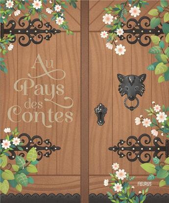 Couverture du livre « Au pays des contes » de Gaia Bordicchia aux éditions Fleurus