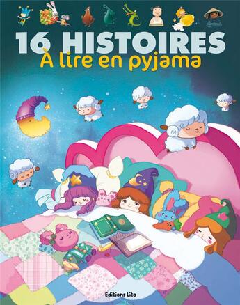 Couverture du livre « 16 histoires en pyjama » de  aux éditions Lito