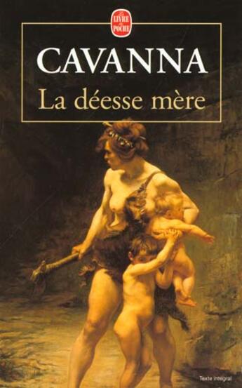 Couverture du livre « La déesse mère » de Francois Cavanna aux éditions Le Livre De Poche