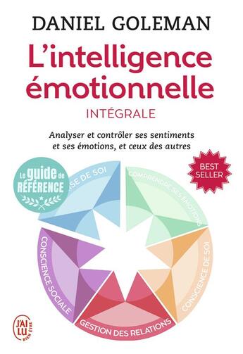 Couverture du livre « L'intelligence émotionnelle ; intégrale » de Daniel Goleman aux éditions J'ai Lu