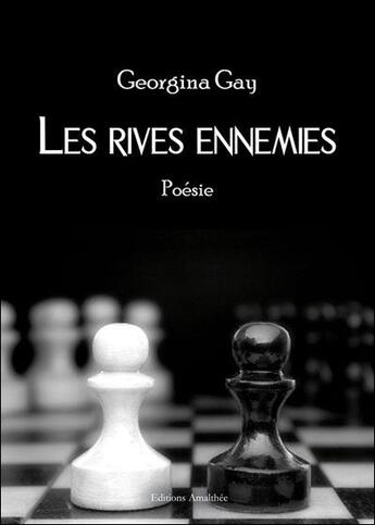 Couverture du livre « Les rives ennemies » de Georgina Gay aux éditions Amalthee