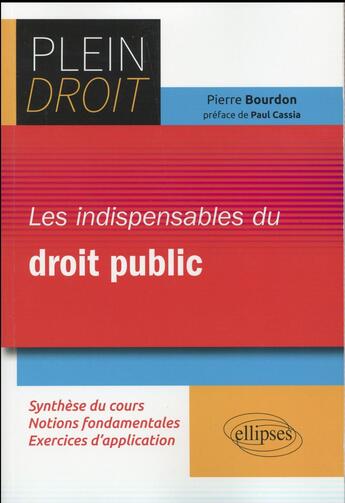 Couverture du livre « Les indispensables du droit public » de Pierre Bourdon aux éditions Ellipses