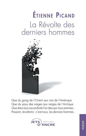 Couverture du livre « La révolte des derniers hommes » de Etienne Picand aux éditions Jets D'encre