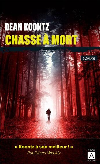 Couverture du livre « Chasse à mort » de Dean Ray Koontz aux éditions Archipoche