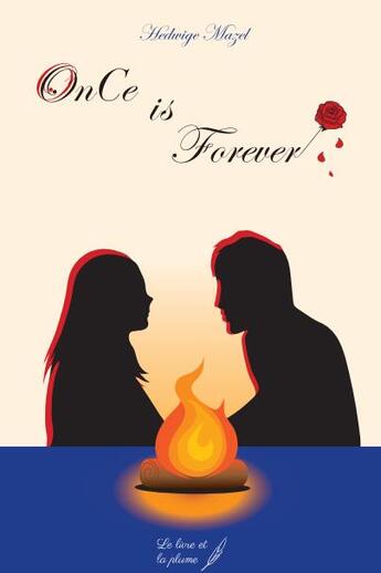 Couverture du livre « Once is forever » de Mazel Hedwige aux éditions Le Livre Et La Plume