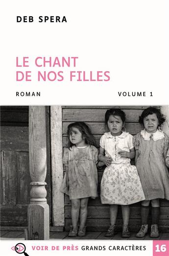 Couverture du livre « Le chant de nos filles ; 2 volumes » de Deb Spera aux éditions Voir De Pres