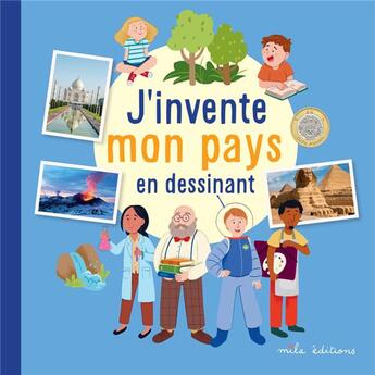 Couverture du livre « J'invente mon pays en dessinant » de Marina Pessarrodona et Marion Demoulin aux éditions Mila