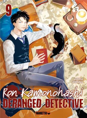 Couverture du livre « Ron Kamonohashi : deranged detective Tome 9 » de Akira Amano aux éditions Mangetsu