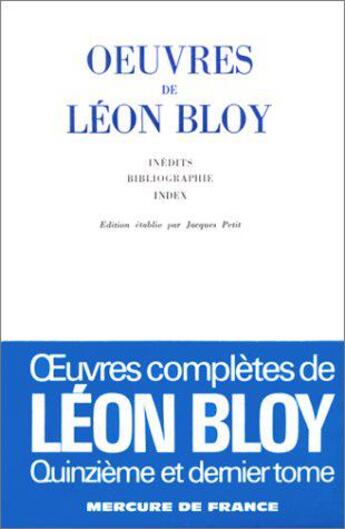 Couverture du livre « Oeuvres (tome 15) » de Leon Bloy aux éditions Mercure De France