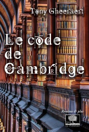 Couverture du livre « Le code de cambridge » de Tony Gheeraert aux éditions Le Pommier