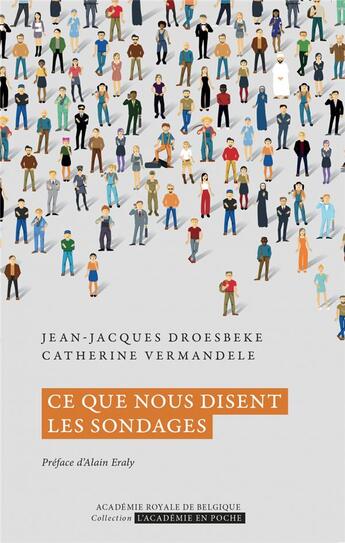 Couverture du livre « Ce que les sondages nous disent » de Jean-Jacques Droesbeke et Catherine Vermandele aux éditions Academie Royale De Belgique