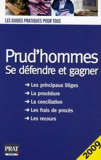 Couverture du livre « Prud'homme se défendre et gagner (édition 2009) » de Brigitte Vert aux éditions Prat