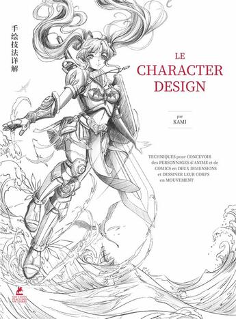 Couverture du livre « L'art de la fantasy : Le character design » de Kami aux éditions Place Des Victoires