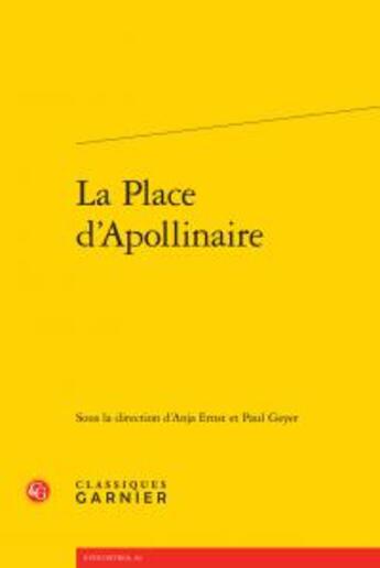 Couverture du livre « La place d'Apollinaire » de  aux éditions Classiques Garnier