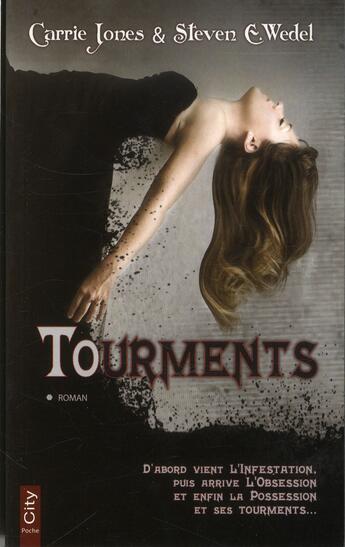 Couverture du livre « Tourments » de Steven C. Wedel et Carrie Jones aux éditions City