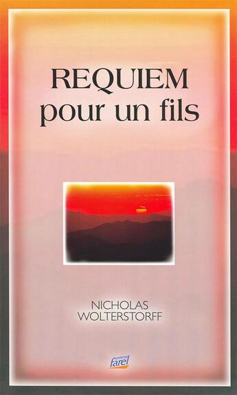 Couverture du livre « Requiem pour un fils » de Nicholas Wolterstorff aux éditions Farel