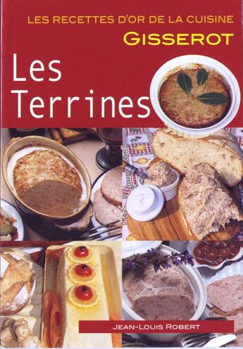 Couverture du livre « Les terrines » de Jean-Louis Robert aux éditions Gisserot