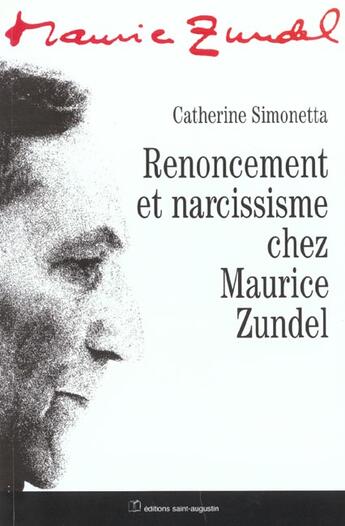 Couverture du livre « Renoncement et narcissisme chez Maurice Zundel » de Catherine Simonetta aux éditions Saint Augustin