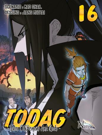 Couverture du livre « TODAG ; tales of demons and gods Tome 16 » de Mad Snail et Jiang Ruotai aux éditions Nazca