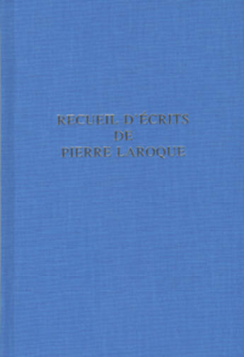 Couverture du livre « Recueil d'ecrits de pierre laroque » de Chss/Collectif aux éditions Comite D'histoire De La Securite Sociale