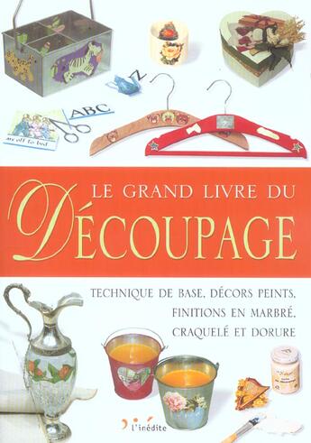 Couverture du livre « Le grand livre du decoupage » de Costantini aux éditions L'inedite