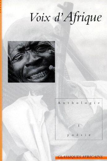 Couverture du livre « Voix d'Afrique ; anthologie t.1 » de Christiane Seydou aux éditions Association Classiques Africains
