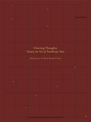 Couverture du livre « Charting thoughs essays on art in southeast asia » de  aux éditions National Gallery Singapore