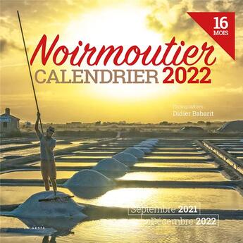 Couverture du livre « Calendrier Noirmoutier (édition 2022) » de  aux éditions Geste