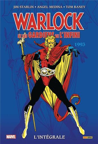 Couverture du livre « Warlock & les gardiens de l'infini : Intégrale vol.2 : 1993 » de Tom Raney et Jim Starlin et Angel Medina et Tom Grindberg aux éditions Panini