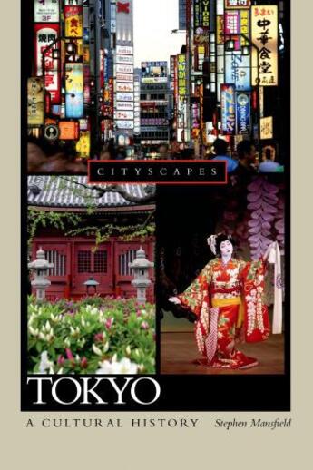 Couverture du livre « Tokyo A Cultural History » de Stephen Mansfield aux éditions Oxford University Press Usa